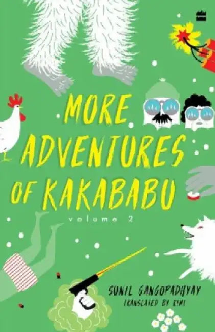 More Adventures Of Kakababu by Sunil Gangopadhyay