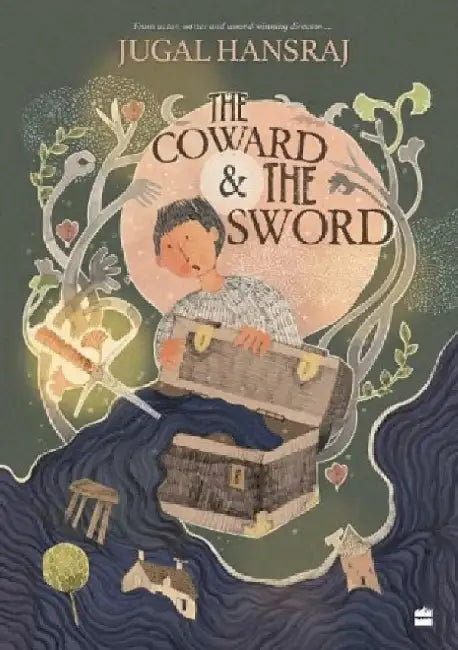 The Coward and the Sword by Jugal Hansraj