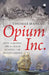 Opium Inc. by Thomas Manuel