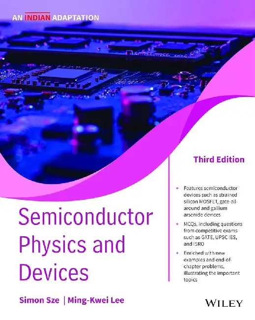 Semiconductor Physics And Devices, 3ed, An Indian Adaptation by S. M. Sze, M. K. Lee
