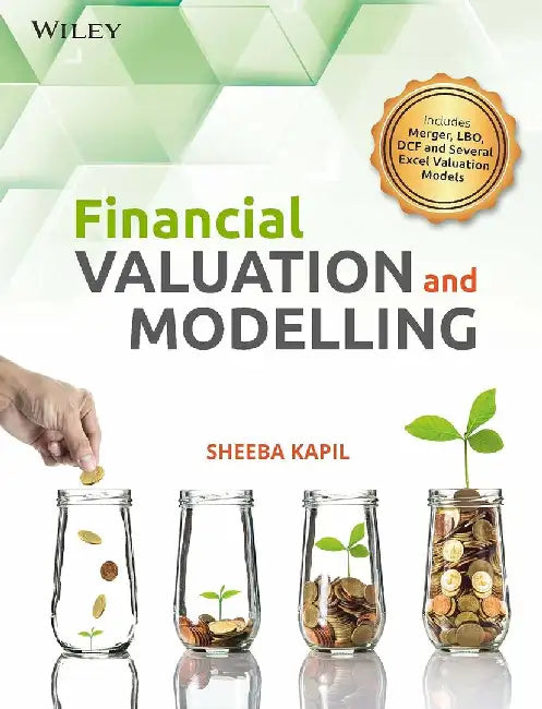 Financial Valuation and Modelling by Sheeba Kapil