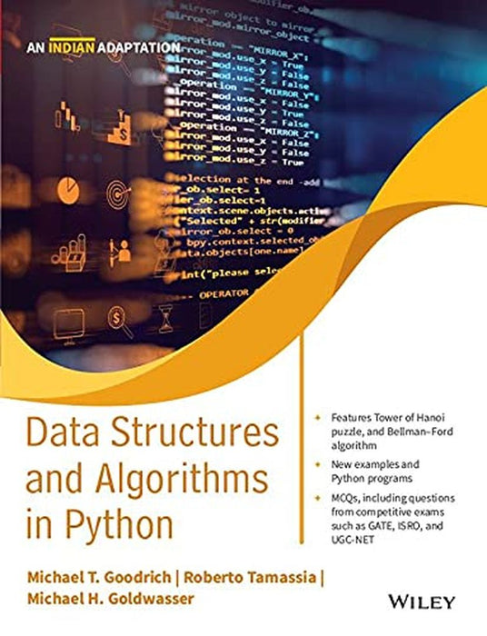 Data Structures and Algorithms in Python (An Indian Adaptation) by Michael T. Goodrich, Roberto Tamassia, Michael H. Goldwasser