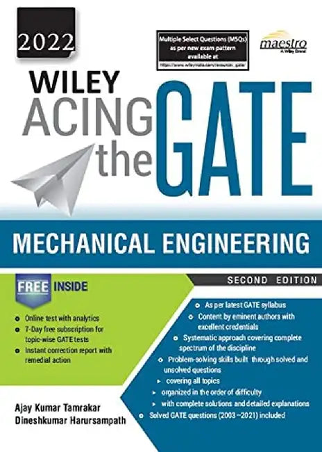 Wiley Acing the GATE: Mechanical Engineering, 2ed, 2022 by Ajay Kumar Tamrakar, Dineshkumar Harursampath