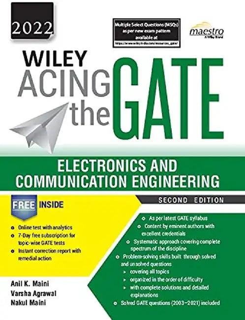 Wiley Acing the GATE: Electronics and Communication Engineering, 2ed, 2022 by Anil K. Maini, Varsha Agrawal, Nakul Maini