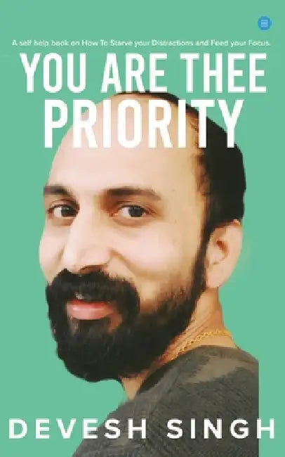 You are thee priority by Devesh Singh