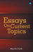 Essays On Current Topics by Bidyadhar Panda