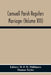 Cornwall Parish Registers Marriages (Volume Xiii) by W. P. W. Phillimore