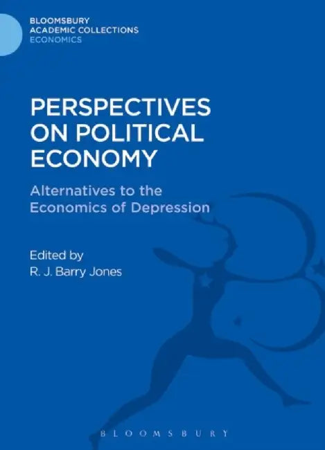Perspectives on Political Economy by R. J. Barry Jones