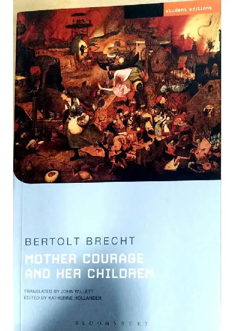 Mother Courage and Her Children by Bertolt Brecht
