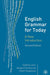 English Grammar for Today: A New Introduction by Geoffrey Leech, Margaret Deuchar, Robert Hoogenraad