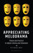 Appreciating Melodrama: Theory and Practice in Indian Cinema and Television by Piyush Roy