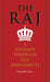 The Raj: A Journey thorugh ten Documents by Pramod K. Nayar