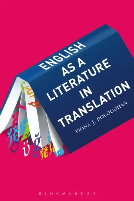 English as a Literature in Translation by Fiona J. Doloughan