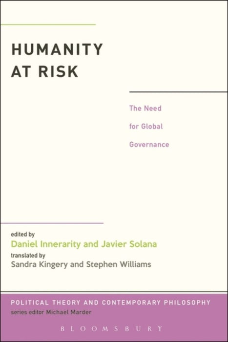 Humanity at Risk by Deniel Innerarity, Javier Solana