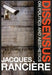 Dissensus: On Politics and Aesthetics by Jacques Rancière