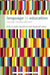 Language In Education by Rita Elaine Silver