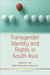 Transgender Identity And Rights In South Asia by Research Cell Delhi Metropolitan Education