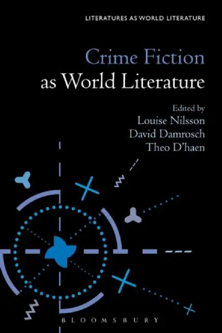 Crime Fiction as World Literature by Dummy author