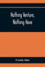 Nothing Venture, Nothing Have by Cousin Alice
