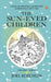 The Sun-Eyed Children by Joel Koechlin