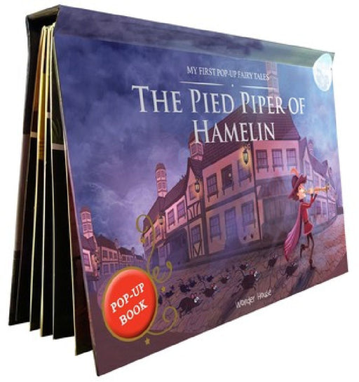 Pied Piper of Hamelin: My First Pop-Up Fairy Tales by Wonder House Books