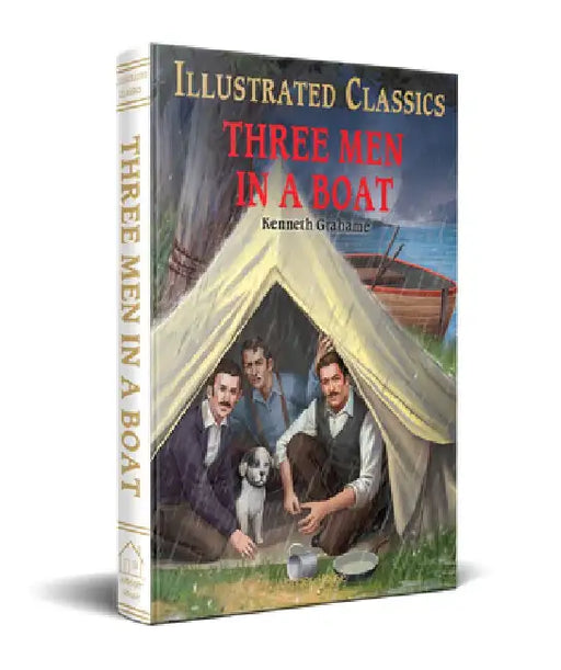 Three Men in a Boat (for Kids) by Kenneth Grahame