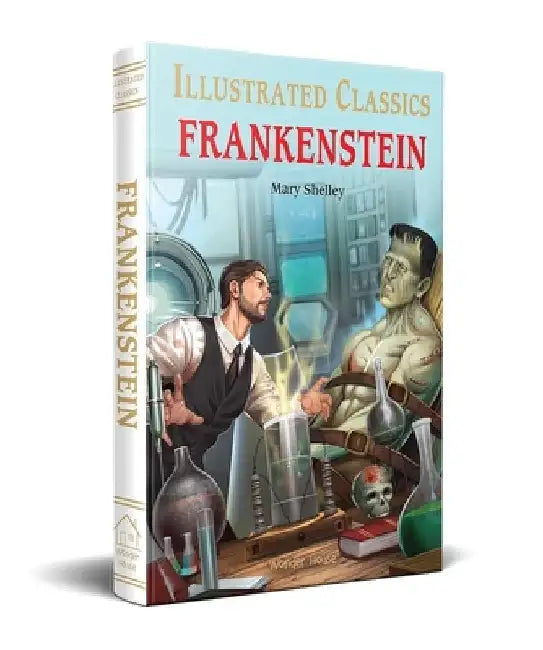 Frankenstein for Kids by Mary Shelley