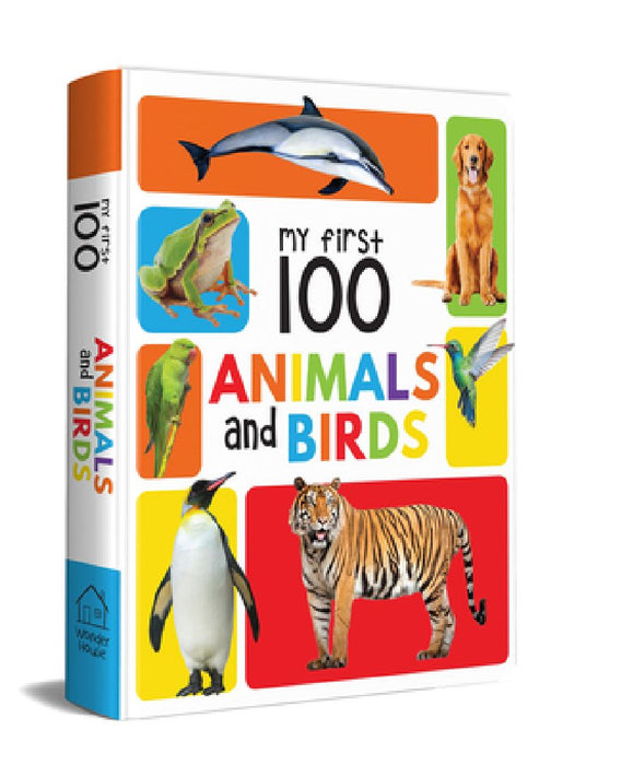My First 100 Animals and Birds by Wonder House Books