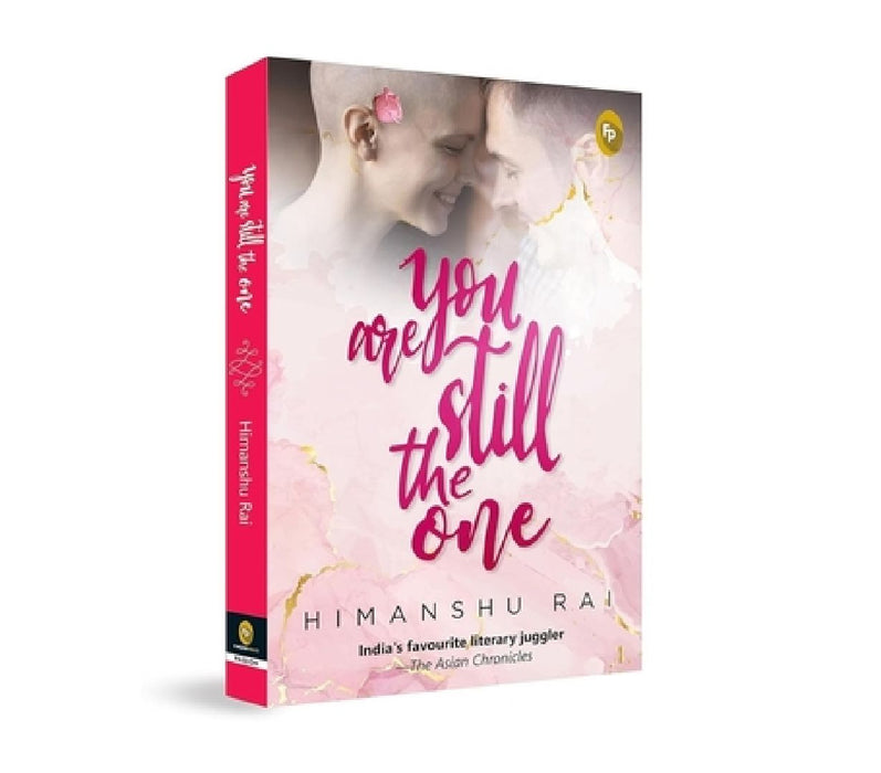 You Are Still the One by Himanshu Rai