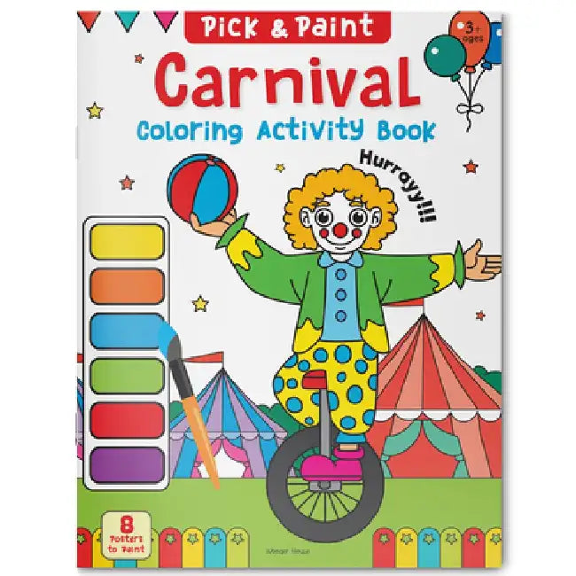 Carnival: Pick and Paint Coloring Activity Book by Wonder House Books