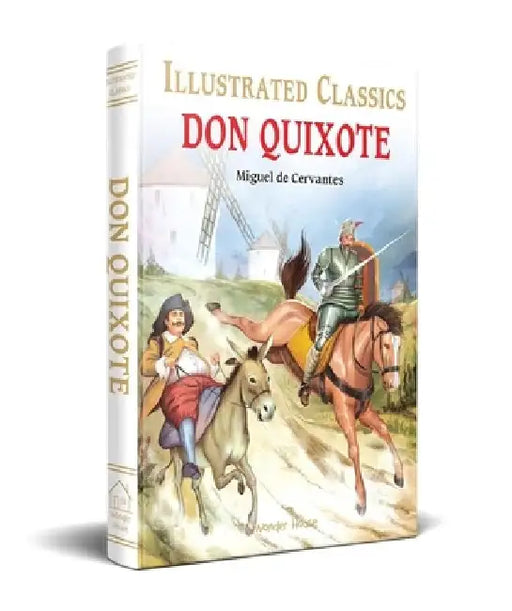 Don Quixote for Kids by Miguel De Cervantes