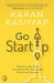 Go Start Up: Your Best Guide to Unlocking the Values and Culture of Success by Karan Kashyap