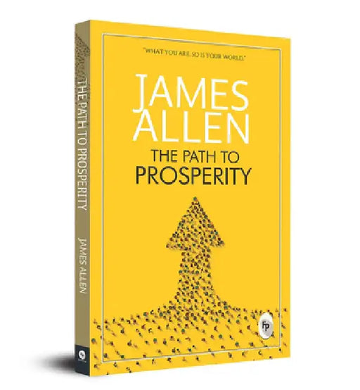 The Path to Prosperity by James Allen