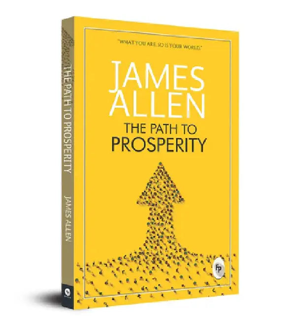 The Path to Prosperity by James Allen