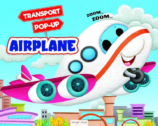 Pop-Up Transport: Airplane by Wonder House Books