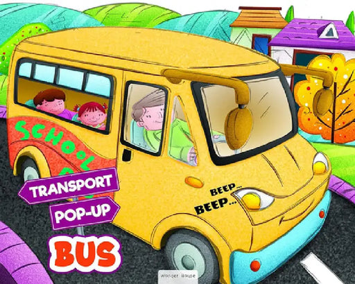 Pop-Up Transport: Bus by Wonder House Books