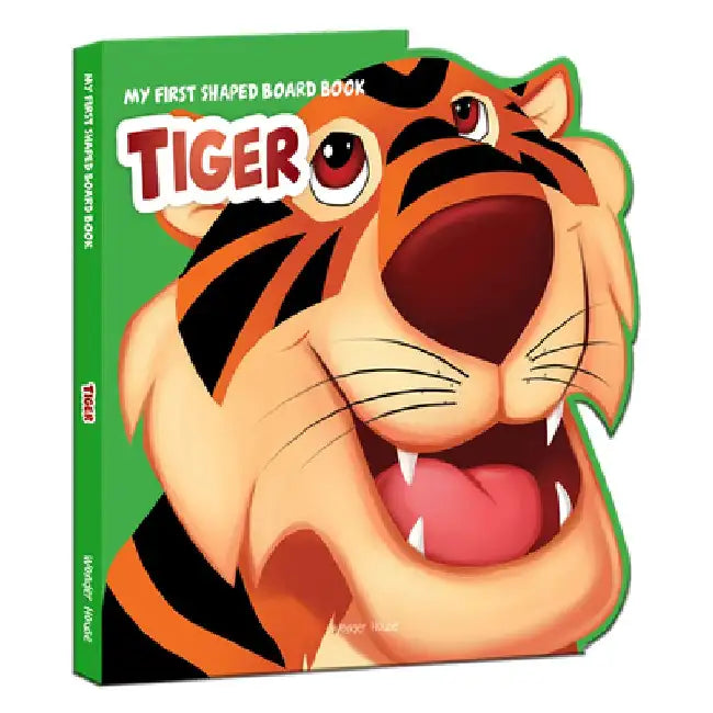 My First Shaped Board Book: Tiger by Wonder House Books