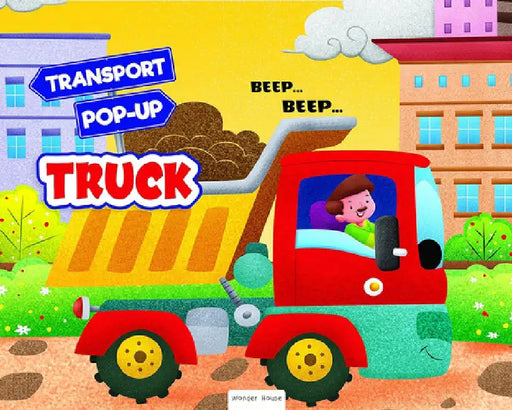 Pop-Up Transport: Truck by Wonder House Books