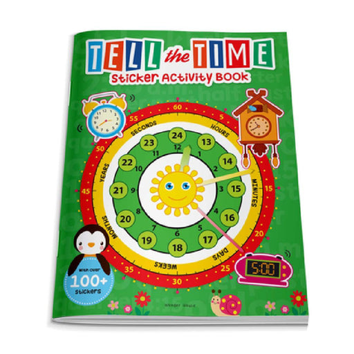 Tell the Time Sticker Activity Book: 100+ Stickers by Wonder House Books