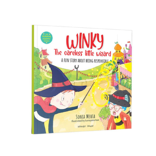 Winky, the Careless Little Wizard: A Fun Story about Being Responsible by Wonder House Books