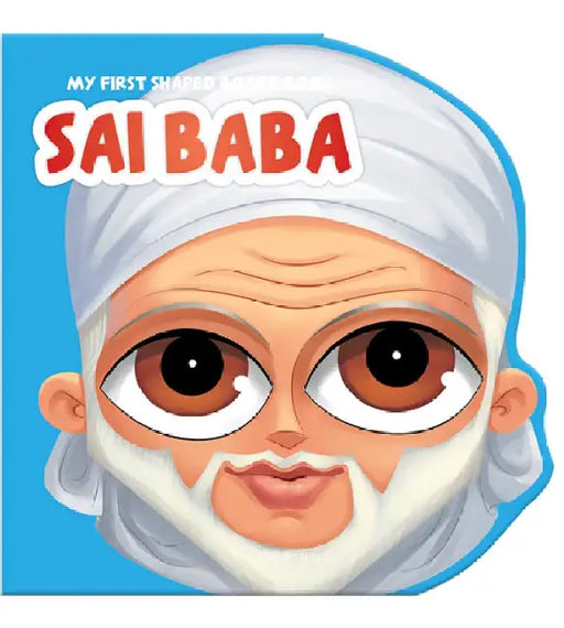 Sai Baba (Hindu Mythology): Indian Gods & Goddesses by Wonder House Books