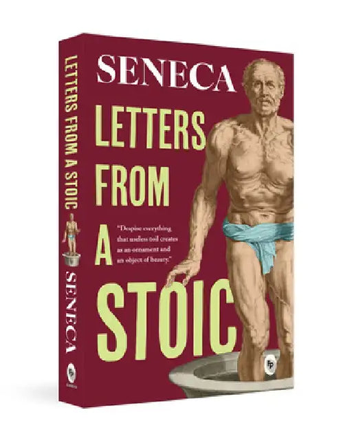Letters from a Stoic by Seneca