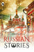 Greatest Russian Stories by Various