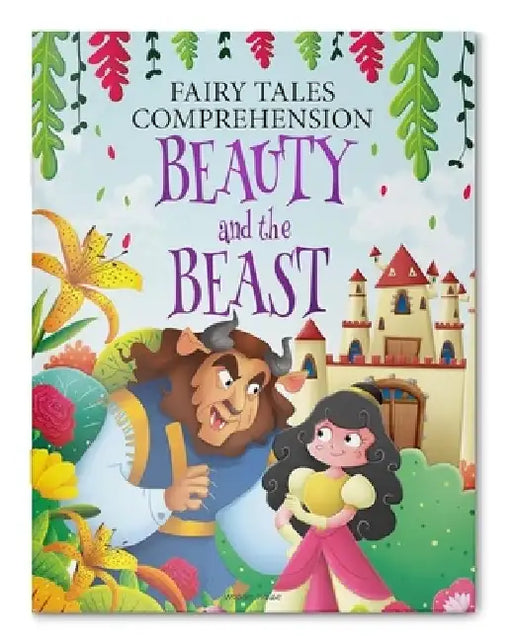 Fairy Tales Comprehension: Beauty and the Beast by Wonder House Books