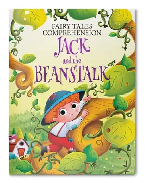 Fairy Tales Comprehension: Jack and the Beanstalk by Wonder House Books