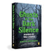 Ghosts in the Dark Silence by Anita Krishan