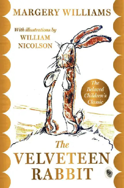 The Velveteen Rabbit by Margery Williams
