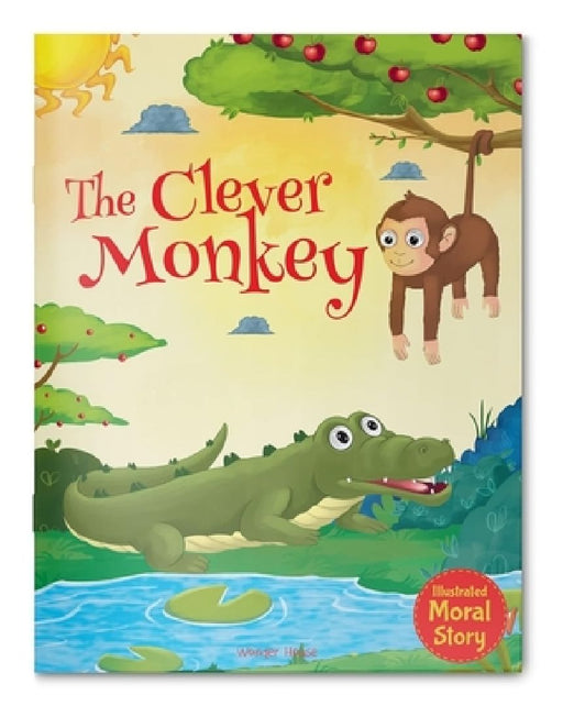 The Clever Monkey by Wonder House Books