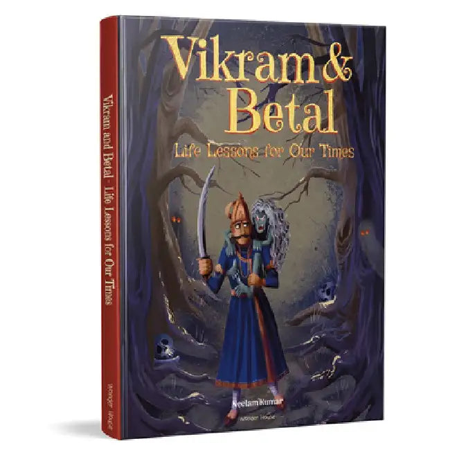 Vikram & Betal: Life Lessons for Our Times by Neelam Kumar