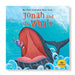 Jonah and the Whale: Illustrated by Wonder House Books
